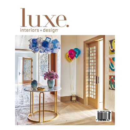 Luxe. Interiors + Design July- August-2019